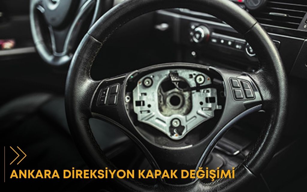 Ankara Direksiyon Kapak Değişimi
