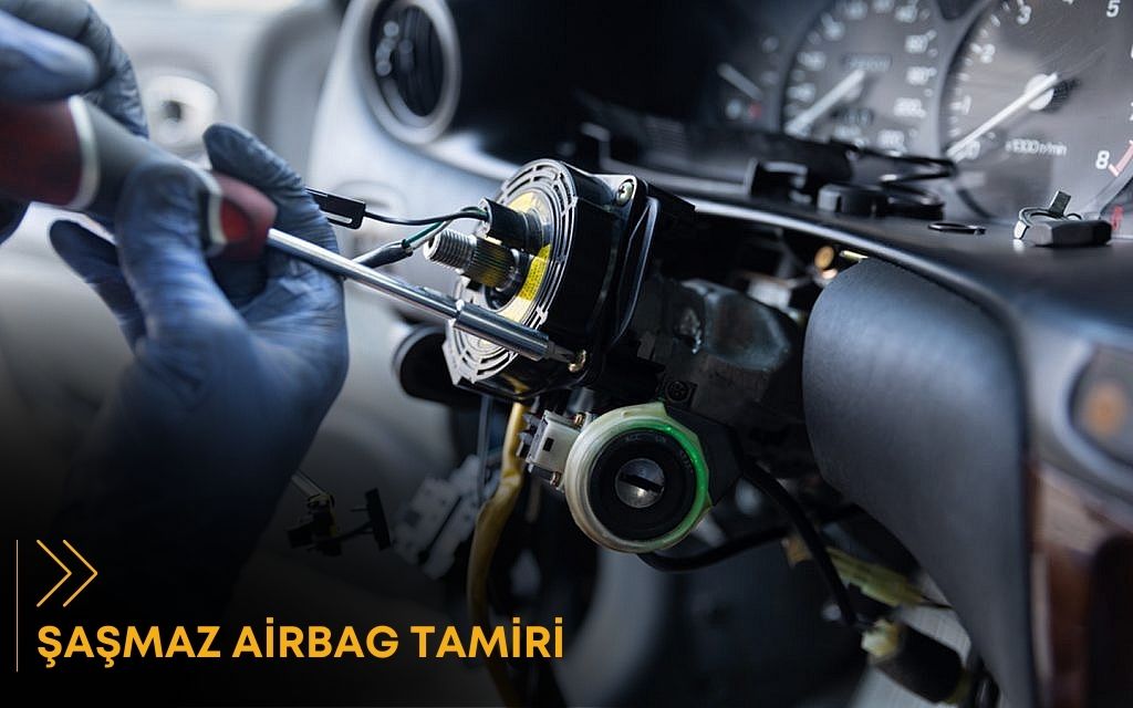 Şaşmaz Airbag Tamiri